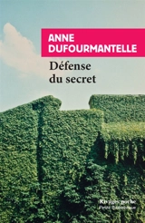 Défense du secret - Anne Dufourmantelle