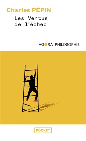 Les vertus de l'échec - Charles Pépin