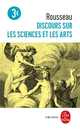 Discours sur les sciences et les arts - Jean-Jacques Rousseau