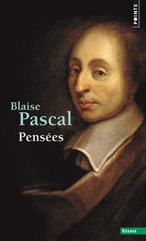Pensées - Blaise Pascal