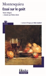 Essai sur le goût - Montesquieu