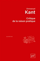 Critique de la raison pratique - Emmanuel Kant
