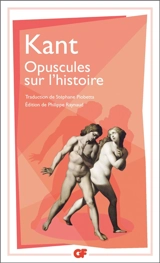 Opuscules sur l'histoire - Emmanuel Kant