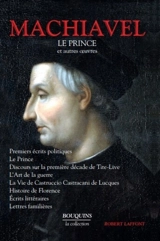 Le prince : et autres oeuvres - Machiavel