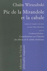 Pic de la Mirandole et la cabale. Considérations sur l'histoire des débuts de la cabale chrétienne