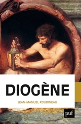 Diogène : l'antisocial - Jean-Manuel Roubineau