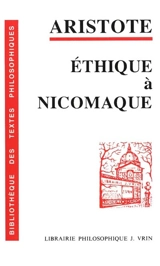 Ethique à Nicomaque - Aristote