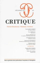 Critique, n° 823. Patrick Boucheron : l'histoire, l'écriture