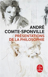 Présentations de la philosophie - André Comte-Sponville