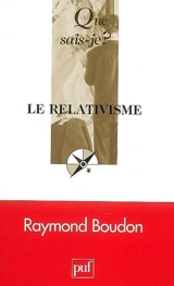 Le relativisme - Raymond Boudon