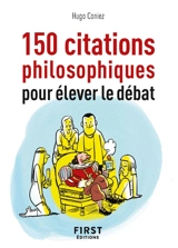 150 citations philosophiques pour élever le débat - Hugo Coniez