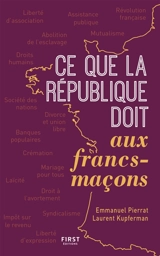 Ce que la République doit aux francs-maçons - Laurent Kupferman