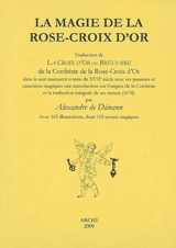 La magie de la Rose-Croix d'or