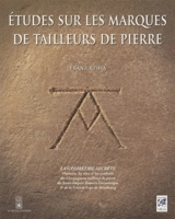 Etudes sur les marques de tailleurs de pierres - Franz Rziha