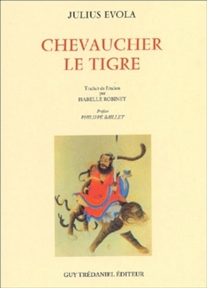 Chevaucher le tigre - Julius Evola