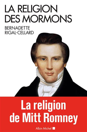 La religion des mormons - Bernadette Rigal-Cellard