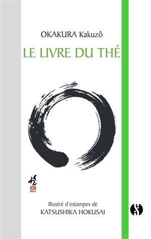 Le livre du thé - Kakuzô Okakura