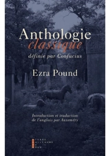 Anthologie classique définie par Confucius - Confucius