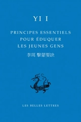 Principes essentiels pour éduquer les jeunes gens - I Yi
