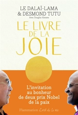 Le livre de la joie : le bonheur durable dans un monde en mouvement - Dalaï-lama 14