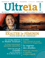 Ultreïa !, n° 5. Exalter le féminin...  pour sortir de l'impasse ?