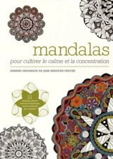 Mandalas pour cultiver le calme et la concentration - Jane Snedden Peever