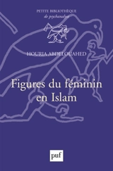 Figures du féminin en Islam - Houriya Abdelouahed
