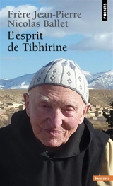 L'esprit de Tibhirine - Jean-Pierre