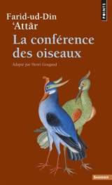 La conférence des oiseaux - Farid al-Din Attar