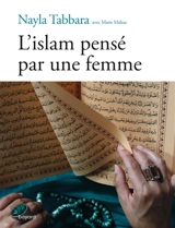 L'islam pensé par une femme - Nayla Tabbara