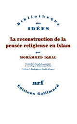 La reconstruction de la pensée religieuse en islam - Muhammad Iqbal