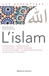 L'islam : voie spirituelle du verbe révélé - Bernard Baudouin