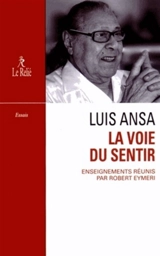 La voie du sentir - Luis Ansa