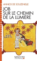 Job sur le chemin de la lumière - Annick de Souzenelle