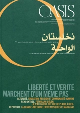 Oasis, n° 12. Liberté et vérité marchent d'un même pas