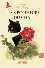 Les 8 bonheurs du chat - Kuenshan Kwong
