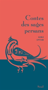 Contes des sages persans - Leïli Anvar