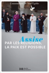 Assise : par les religions, la paix est possible - Communauté de Sant'Egidio