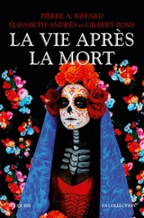 La vie après la mort - Pierre A. Riffard