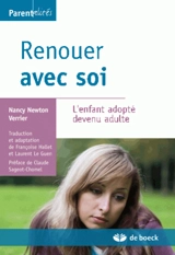 Renouer avec soi : l'enfant adopté devenu adulte - Nancy Newton Verrier