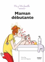 Maman débutante - Olivia Toja