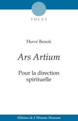 Ars artium : pour la direction spirituelle - Hervé Benoît