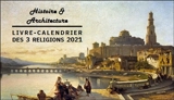 Livre-calendrier des 3 religions 2021 : histoire & architecture - Marc Ouahnon