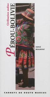 Pérou & Bolivie : civilisation andine - Hervé Beaumont