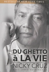 Du ghetto à la vie - Nicky Cruz