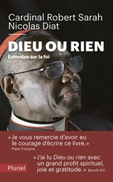 Dieu ou rien : entretien sur la foi - Robert Sarah