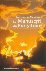 Le manuscrit du purgatoire - Marie de la Croix