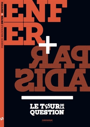 Enfer. Paradis - Fabrice Madouas