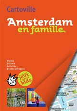 Amsterdam en famille : visites, détente, activités, bonnes adresses - Hélène Le Tac