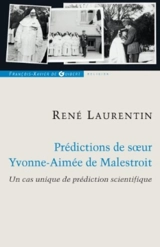 Prédictions : une vérification exceptionnelle dans l'histoire de ce charisme - Yvonne-Aimée de Jésus